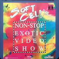 Coverscan of Soft Cell's Non-Stop Exotic Video Show